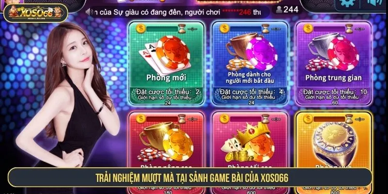 Trải nghiệm mượt mà tại sảnh game bài của XOSO66