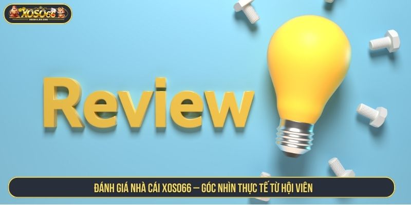 đánh giá nhà cái XOSO66