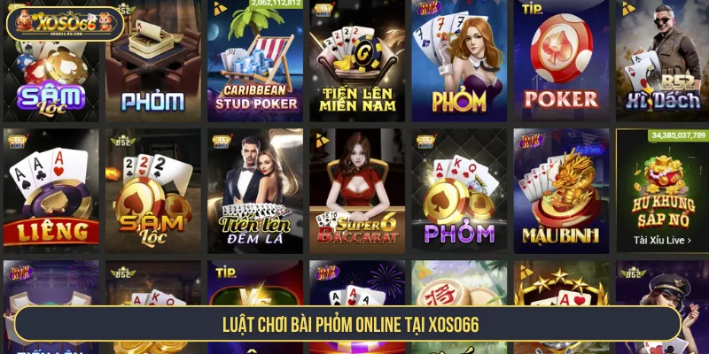 Luật chơi bài phỏm online tại Xoso66
